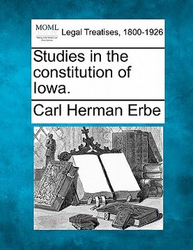 portada studies in the constitution of iowa. (en Inglés)
