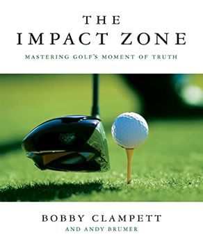 portada The Impact Zone: Mastering Golf's Moment of Truth (in English)