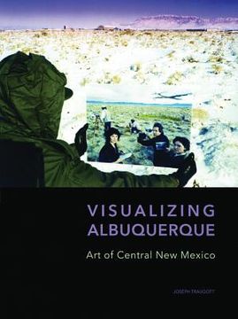 portada Visualizing Albuquerque: Art of Central New Mexico (en Inglés)