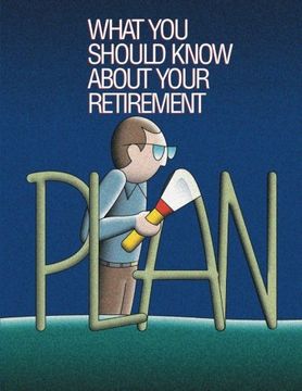 portada What You Should Know About Your Retirement Plan