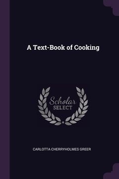 portada A Text-Book of Cooking (en Inglés)