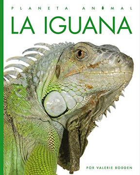 portada La Iguana (Planeta Animal) (libro en Inglés)