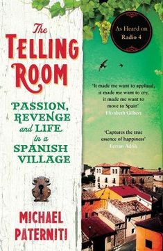 portada The Telling Room: Passion, Revenge and Life in a Spanish Village