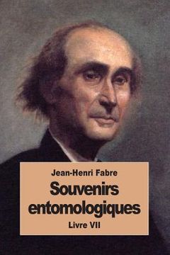 portada Souvenirs entomologiques: Livre VII (in French)