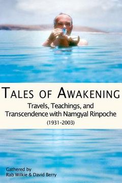 portada tales of awakening: travels, teachings and transcendence with namgyal rinpoche (in English)
