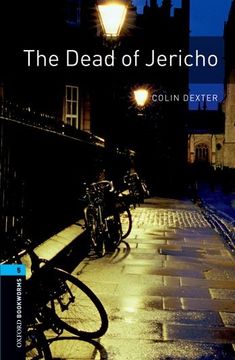 portada The Oxford Bookworms Library: Stage 5: The Dead of Jericho1800 Headwords (Oxford Bookworms Library. Crime & Mystery. Stage 5) (en Inglés)