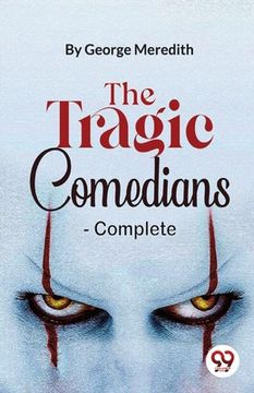 portada The Tragic Comedians- Complete (en Inglés)
