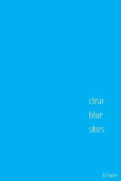 portada Clear Blue Skies (en Inglés)
