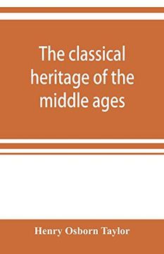portada The Classical Heritage of the Middle Ages (en Inglés)