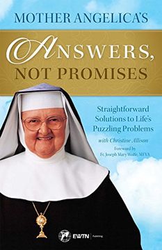 portada Mother Angelica's Answers, not Promises: Straightforward Solutions to Life's Puzzling Problems (in English)