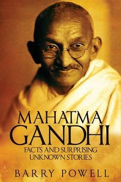 portada Mahatma Gandhi: Facts and Surprising Unknown Stories (en Inglés)