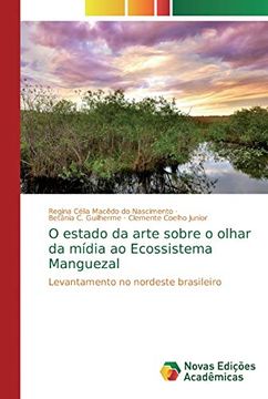 portada O Estado da Arte Sobre o Olhar da Mídia ao Ecossistema Manguezal: Levantamento no Nordeste Brasileiro