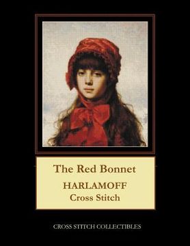 portada The Red Bonnet: Harlamoff Cross Stitch Pattern (in English)