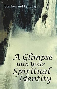 portada A Glimpse Into Your Spiritual Identity (en Inglés)