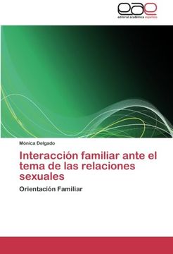 portada Interaccion Familiar Ante El Tema de Las Relaciones Sexuales