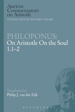 portada Philoponus: On Aristotle on the Soul 1.1-2 (en Inglés)
