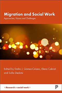 portada Migration and Social Work: Approaches, Visions and Challenges (Research in Social Work) (en Inglés)