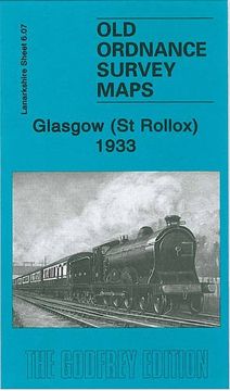 portada Glasgow (st Rollox) 1933: Lanarkshire Sheet 6. 07 (Old Ordnance Survey Maps of Lanarkshire) 