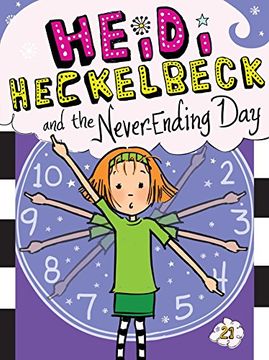 portada Heidi Heckelbeck and the Never-Ending Day