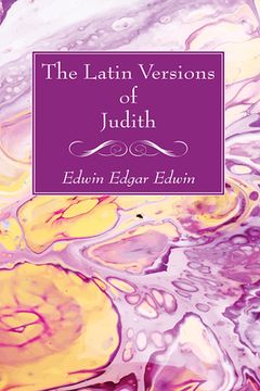 portada The Latin Versions of Judith (en Inglés)