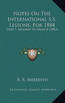 portada notes on the international s.s. lessons, for 1884: part 1, january to march (1883)