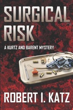 portada Surgical Risk: A Kurtz and Barent Mystery (en Inglés)