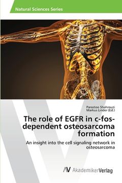 portada The role of EGFR in c-fos-dependent osteosarcoma formation (en Inglés)