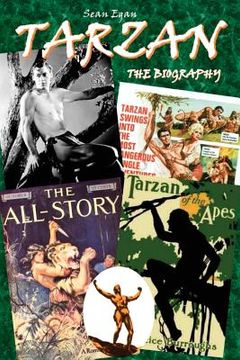 portada Tarzan: The Biography (en Inglés)