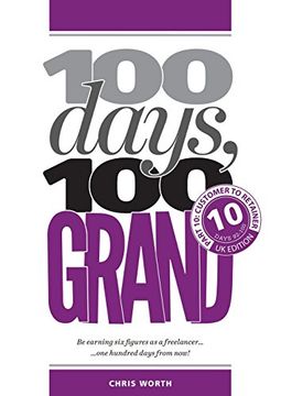 portada 100 Days, 100 Grand: Part 10 - Customer to Retainer (en Inglés)