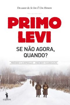 Se não Agora, Quando? (en Portugués)