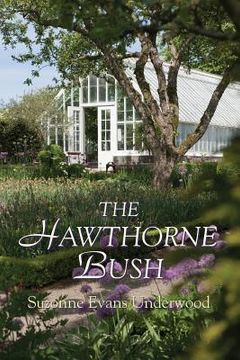 portada The Hawthorne Bush (en Inglés)