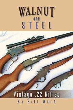 portada Walnut and Steel: Vintage. 22 Rifles 