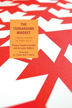 portada The Turnaround Mindset: Aligning Leadership for Student Success (in English)