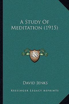 portada a study of meditation (1915) (en Inglés)