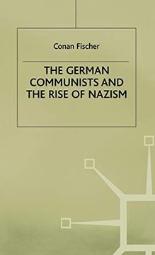 portada The German Communists and the Rise of Nazism (en Inglés)