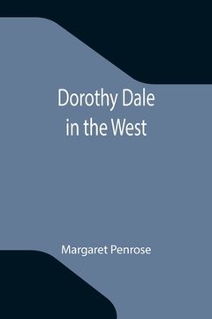 portada Dorothy Dale in the West (in English)
