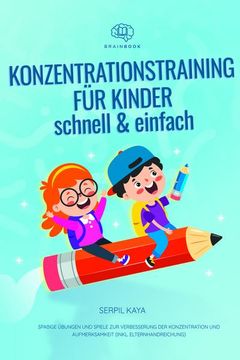portada Konzentrationstraining für Kinder - Schnell und Einfach (en Alemán)