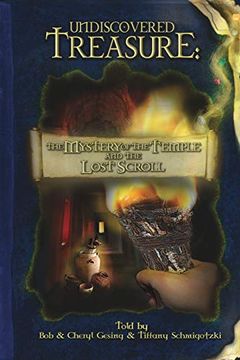 portada Undiscovered Treasure: The Mystery of the Temple and the Lost Scroll (en Inglés)