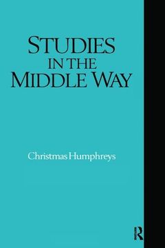 portada Studies in the Middle Way: Being Thoughts on Buddhism Applied (in English)