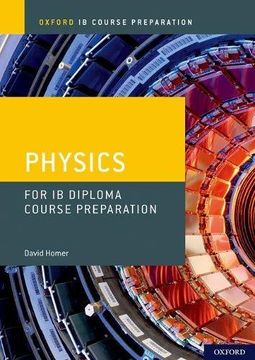 portada Oxford ib Course Preparation: Physics for ib Diploma Programme Course Preparation (en Inglés)