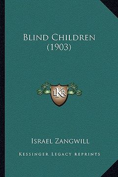 portada blind children (1903) (en Inglés)