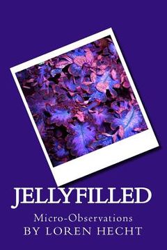 portada JellyFilled: Micro-Observations (en Inglés)
