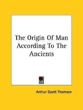portada the origin of man according to the ancients (en Inglés)