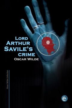 portada Lord Arthur Savile's crime (Oscar Wilde Collection) (Volume 3)