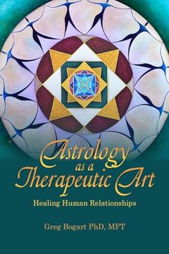 portada Astrology as a Therapeutic Art: Healing Human Relationships (in English)