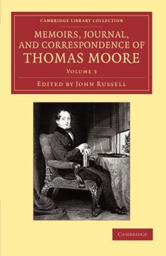 portada Memoirs, Journal, and Correspondence of Thomas Moore 8 Volume Set: Memoirs, Journal, and Correspondence of Thomas Moore: Volume 3 Paperback (Cambridge Library Collection - Literary Studies) (en Inglés)