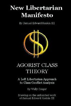 portada new libertarian manifesto and agorist class theory (in English)