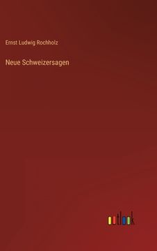 portada Neue Schweizersagen (in German)