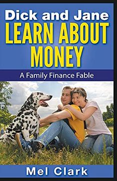 portada Dick and Jane Learn About Money (en Inglés)