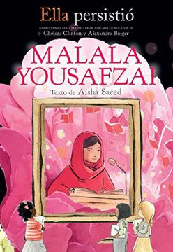 portada Ella Persistió: Malala Yousafzai